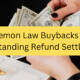 Navigating Lemon Law Buybacks in California: Understanding Refund Settlements