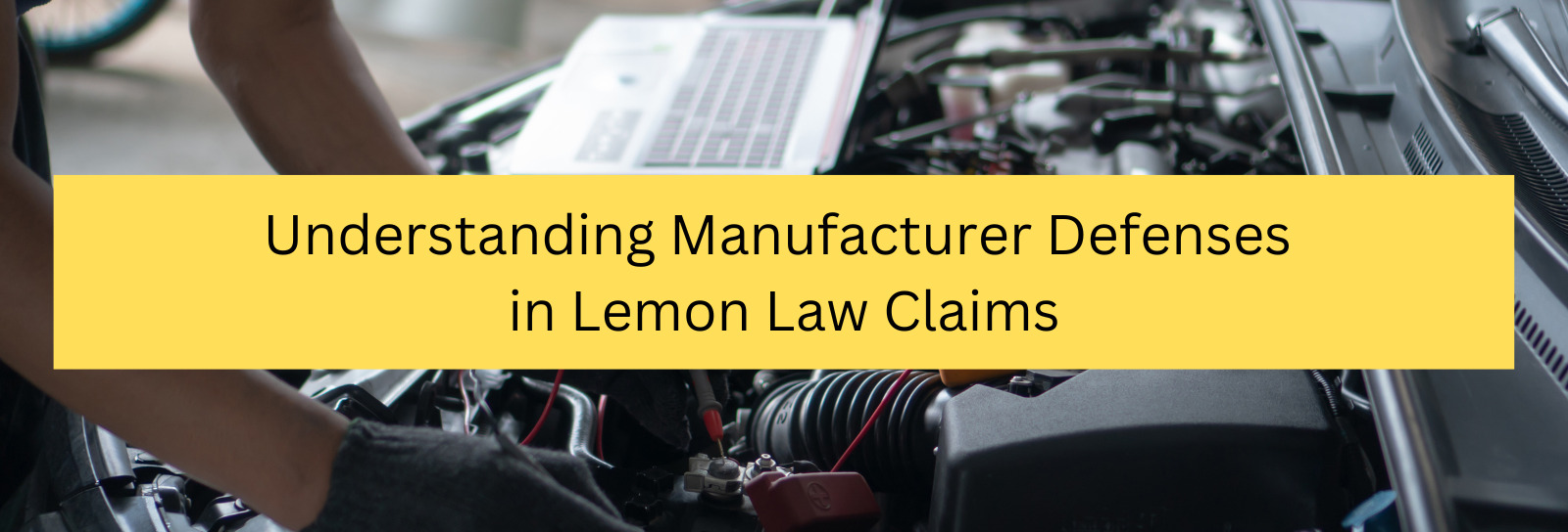 Understanding Manufacturer Defenses in Lemon Law Claims