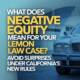 What Does “Negative Equity” Mean for your Lemon Law Case?